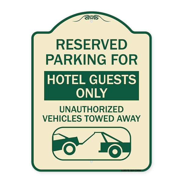 Signmission Reserved Parking for Hotel Guests Unauthorized Vehicles Towed Away Alum, 24" x 18", TG-1824-23098 A-DES-TG-1824-23098 - main